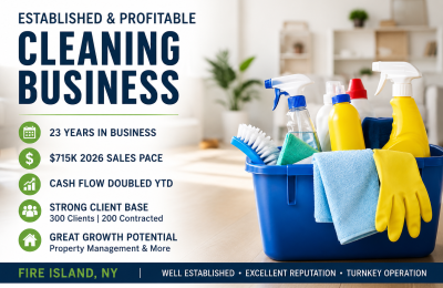 Established Cleaning Business | ~$715K 2026 Sales Pace | Cash Flow Doubled YTD | 200+ contracted clients | Fire Island |